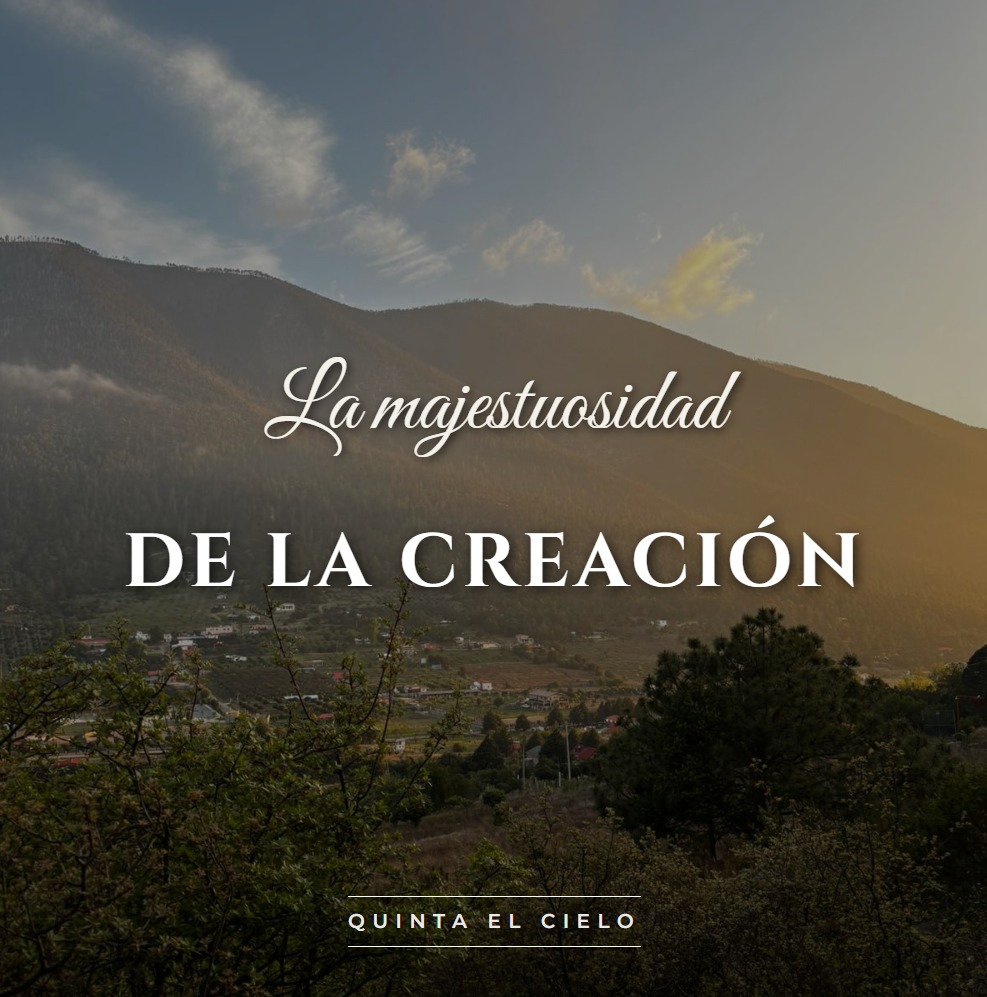 La majestuosidad de la creación